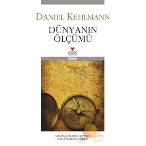 Dünyanın Ölçümü - Daniel Kehlmann