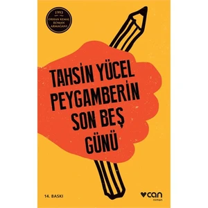 Peygamberin Son Beş Günü (Ciltli) - Tahsin Yücel
