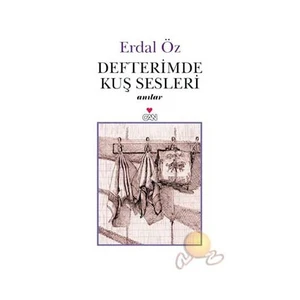 Defterimde Kuş Sesleri - Erdal Öz