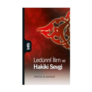 Ledünni İlim ve Hakiki Sevgi