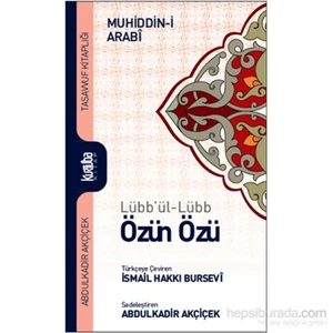Özün özü (lübbül lüb) - Muhyiddin İbn Arabi