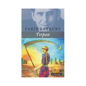 Tırpan - Fakir Baykurt