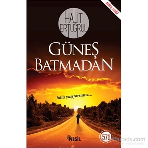Güneş Batmadan - Halit Ertuğrul