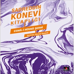 Sadreddin Konevi Kitaplığı Esmâ-İ Hüsnâ Şerhi-Sadreddin Konevi