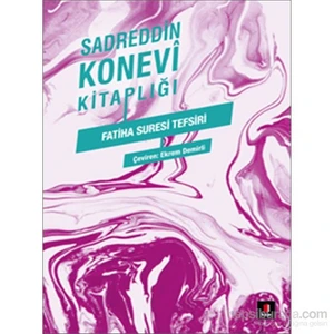 Sadreddin Konevi Kitaplığı Fatiha Suresi Tefsiri