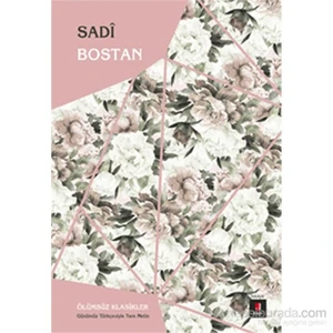 Sadî: Bostan - Şeyh Sadii Şirazi