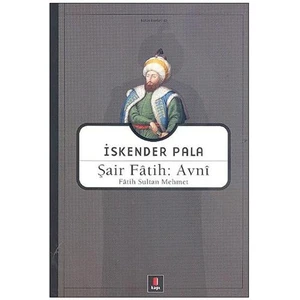 Şair Fatih: Avni - Fatih Sultan Mehmet