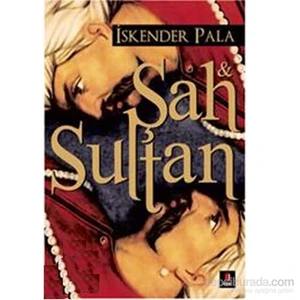 Şah & Sultan - İskender Pala