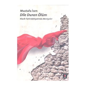 Dile Duran Ölüm - Mustafa İsen
