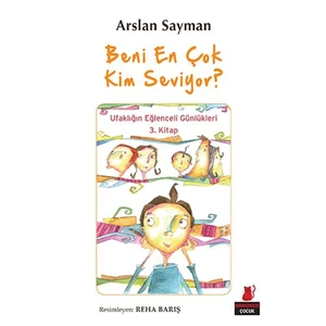 Beni En Çok Kim Seviyor?-Arslan Sayman