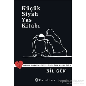 Küçük Siyah Yas Kitabı - Nil Gün
