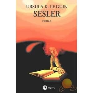 Sesler - Ursula K. Le Guin