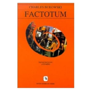 Factotum -  Charles Bukowski