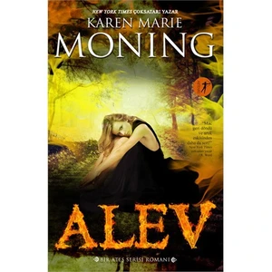 Alev - Karen Marie Moning