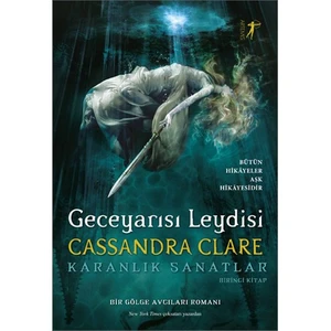 Geceyarısı Leydisi - Ciltli - Cassandra Clare