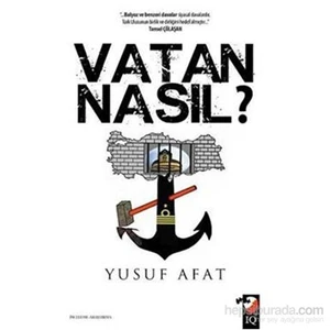 Vatan Nasıl-Yusuf Afat