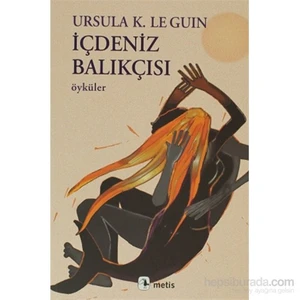 İçdeniz Balıkçısı - Ursula K. Le Guin