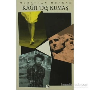 Kağıt Taş Kumaş - Murathan Mungan