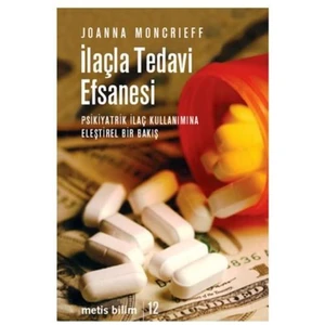 İlaçla Tedavi Efsanesi