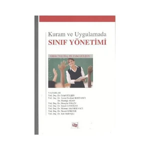 Anı Yayıncılık Kuram ve Uygulamada Sınıf Yönetimi