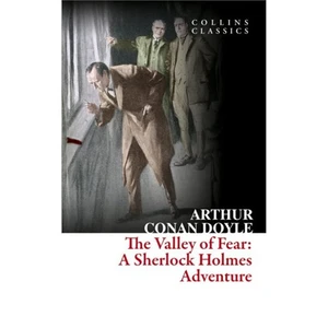 Harper Collins The Valley Of Fear: A Sherlock Holmes Adventure (Collins Classics)