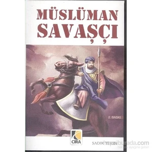 Müslüman Savaşçı-Sadık Tekin