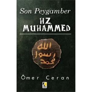 Son Peygamber Hz. Muhammed-Ömer Ceran