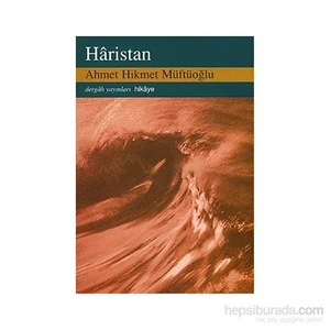 Haristan - Ahmet Hikmet Müftüoğlu