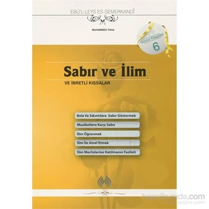 Sabır Ve İlim Ve İbretli Kıssalar - Ebü'l Leys Semerkandi