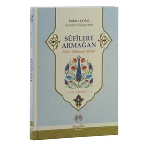 Sufilere Armağan (Selef-İ Salihin Ahlakı)-İmam-I Şa'Rani