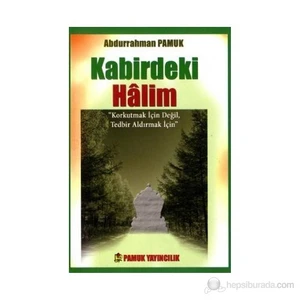 Kabirdeki Halim (Kıyamet-015/P10)-Abdurrahman Pamuk