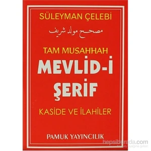 Tam Musahhah Mevlid-İ Şerif Kaside Ve İlahiler (İlahi-004/P7)-Süleyman Çelebi