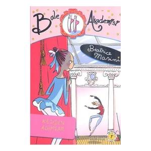 Bale Akademisi 8 - Kesişen Adımlar-Beatrice Masini