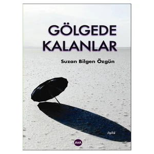 Gölgede Kalanlar