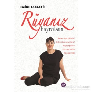 Rüyanız Hayrolsun-Emine Akkaya