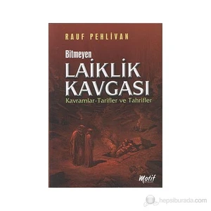 Bitmeyen Laiklik Kavgası-Rauf Pehlivan