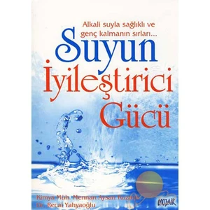 Suyun İyileştirici Gücü-Recai Yahyaoğlu