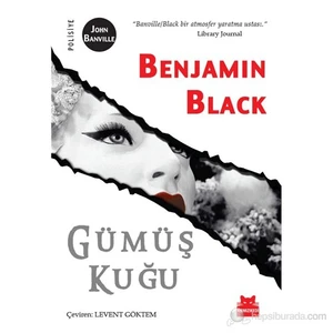Gümüş Kuğu - Benjamin Black