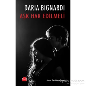 Aşk Hak Edilmeli - Daria Bignardi