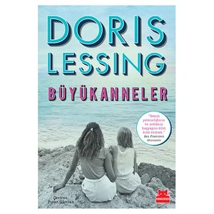 Büyükanneler - Doris Lessing