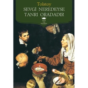 Sevgi Neredeyse Tanrı Oradadır