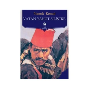 Vatan Yahut Silistre-Namık Kemal