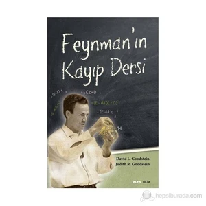 Feynman’In Kayıp Dersi-Judith R. Goodstein
