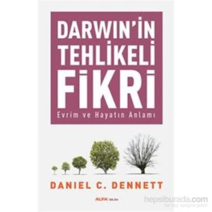 Darwin'İn Tehlikeli Fikri-Daniel C. Dennett