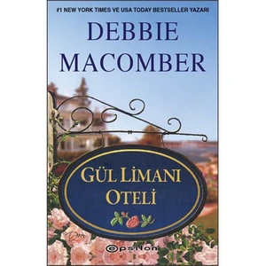 Gül Limanı Oteli - Debbie Macomber