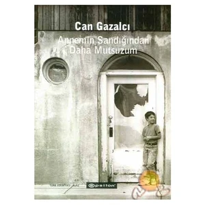 Annemin Sandığından Daha Mutsuzum - Can Gazalcı
