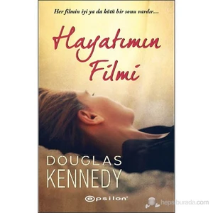 Hayatımın Filmi - Douglas Kennedy