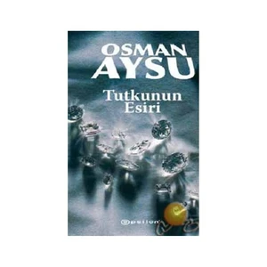 Tutkunun Esiri - Osman Aysu
