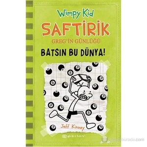 Saftirik Greg'in Günlüğü 8: Batsın Bu Dünya (Ciltli) - Jeff Kinney
