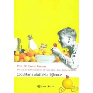 Çocuklarla Mutfakta Eğlence